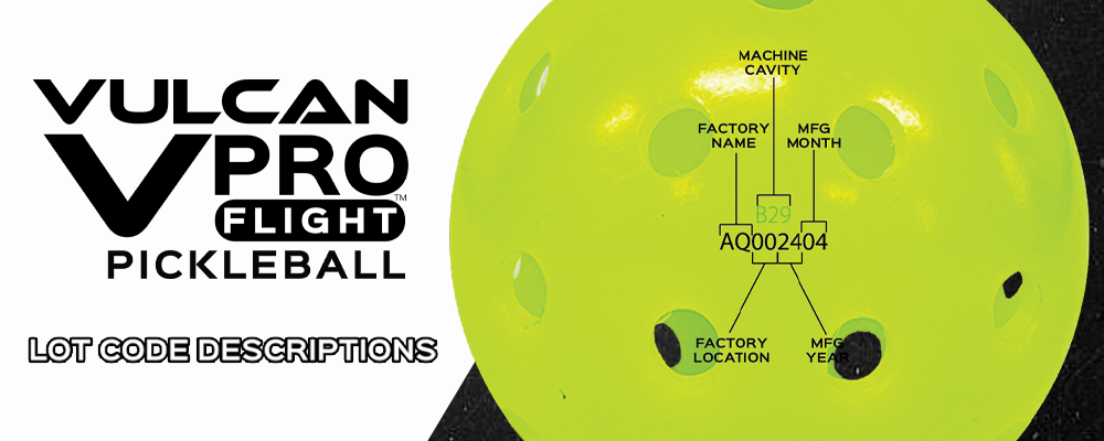 Vulcan VPRO FLIGHT Pickleball Lot Codes | Generation 2