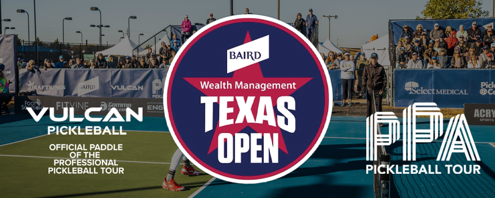 Vulcan Pickleball Official Paddle of PPA Texas Open